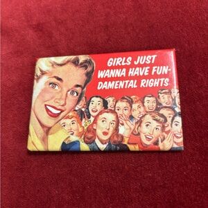 Feminist Retro Magnet Gift, Girls Just Want To Have Fundamental Rights
